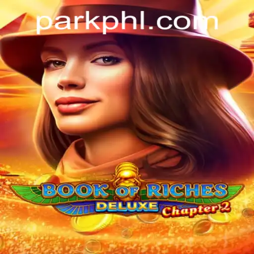 Embark on a Journey with BookofRichesDeluxeChapter2 at PHPARK.COM