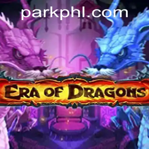 EraOfDragons: An Epic Adventure Awaits at PHPARK.COM