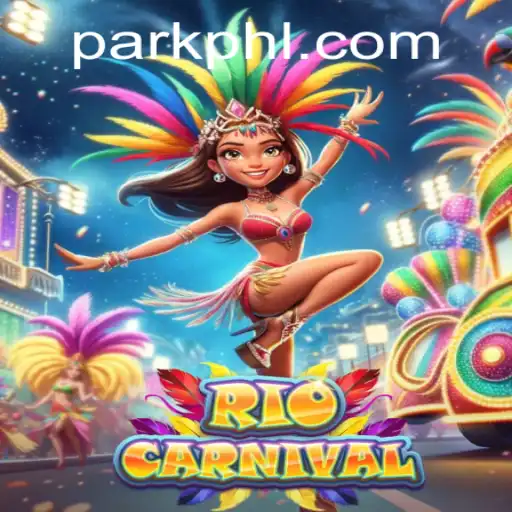 Experience the Festive Joy of RioCarnival on ​PHPARK.COM
